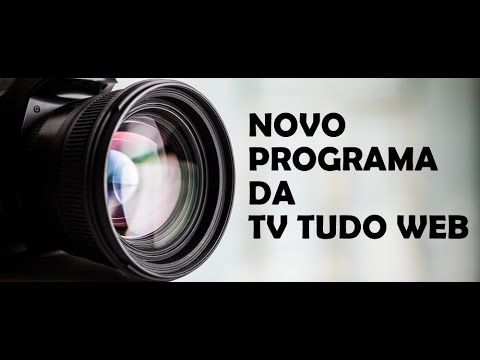 NOVO PROGRAMA DA TV TUDO WEB