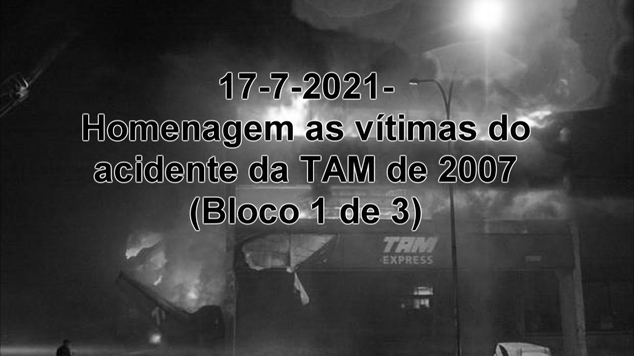 Homenagem as vítimas do acidente da TAM de 2007 - Tv Tudo Web - Tv online (Bloco 1)